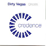 Dirty Vegas - Ghosts